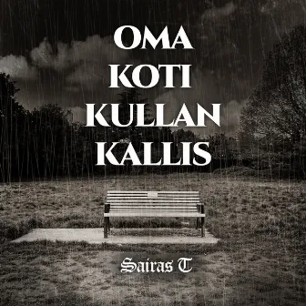 Oma koti kullan kallis by Sairas T