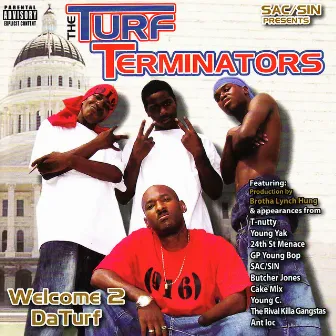 Welcome To Da Turf by The Turf Terminators