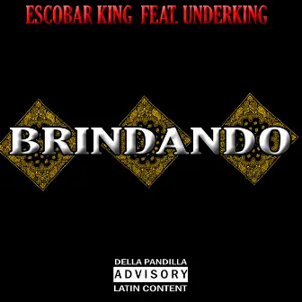 Brindando by Escobar King