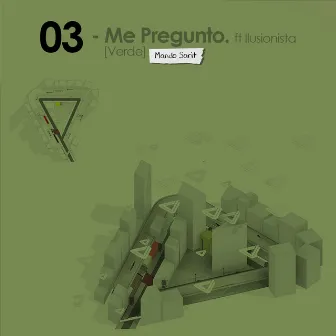 Me Pregunto (Verde) by Mando Sarit