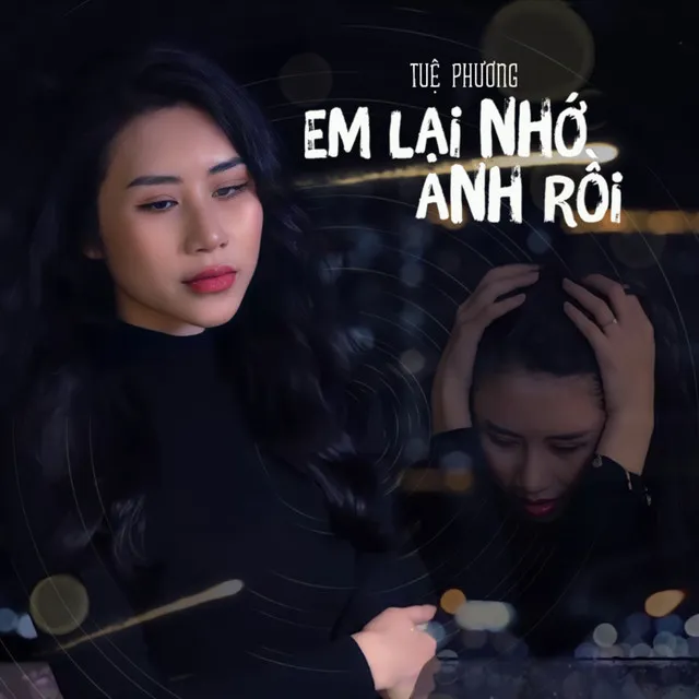 Em Lại Nhớ Anh Rồi