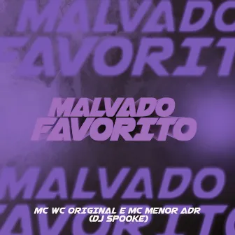 Malvado Favorito by Menor Adr