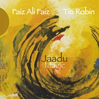 Jaadu (Magic) by Titi Robin