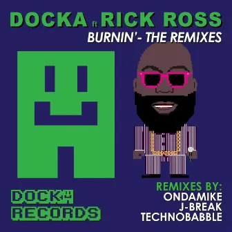 Burnin' (Remixes) by Docka