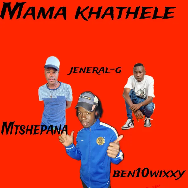 Mama khathele