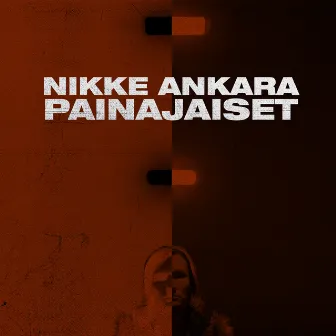 Painajaiset by Nikke Ankara