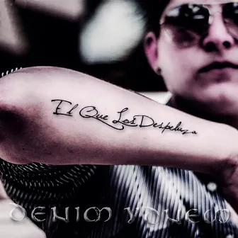 El Que los Despeluza by Denim Ydnew