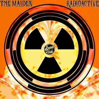 Radioactive by The Maiden