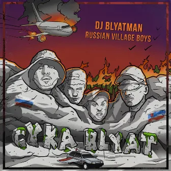 Cyka Blyat by Russian Village Boys