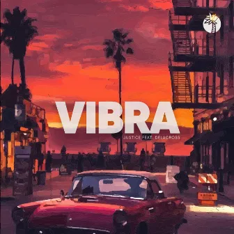 Vibra by Justice