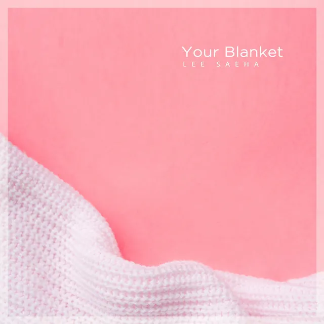 Your Blanket