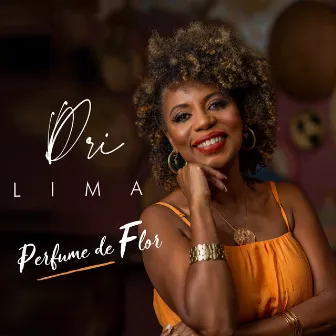 Perfume De Flor by Dri Lima