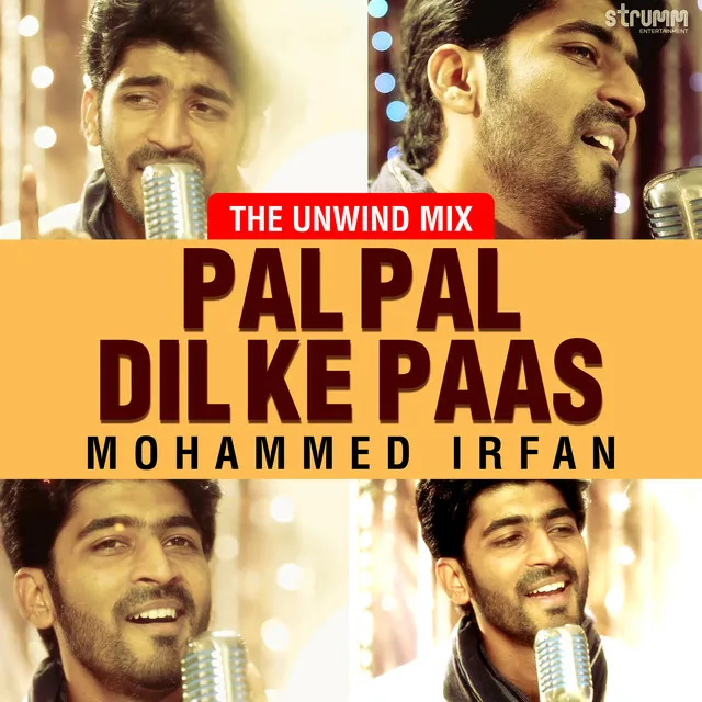 Pal Pal Dil Ke Paas - The Unwind Mix