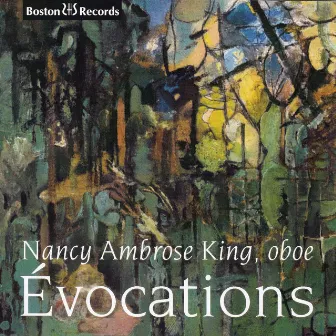 Évocations by Nancy Ambrose King