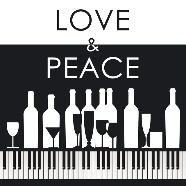 Love & Peace - Classical Piano Music