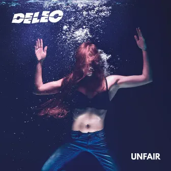 Unfair by Deleo