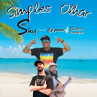 Simples Olhar by Mc Sky