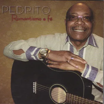 Romantismo e Fé by Pedrito