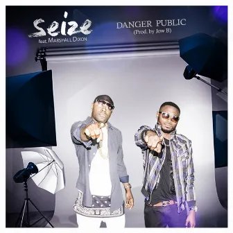 Danger public by Seize