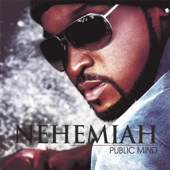 Public Mind by Nehemiah