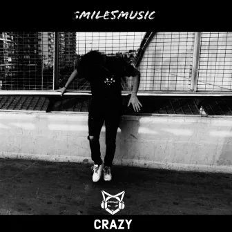 Crazy by Smile5Music