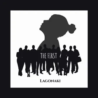 The First by LAGONAKI