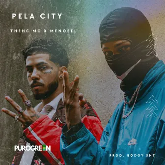 Pela City by Thehc Mc