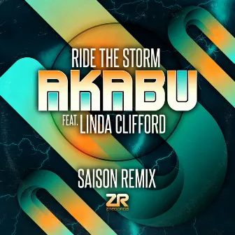 Ride The Storm (Saison Remix) by Akabu