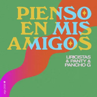 Pienso En Mis Amigos by Pancho G