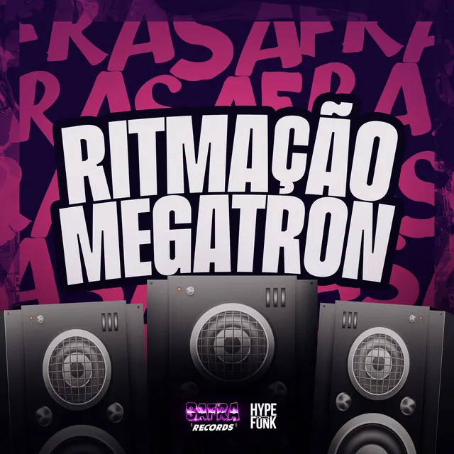 RITMAÇÃO MEGATRON