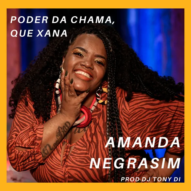 Poder da Chama, Que Xana (Remasterizado)