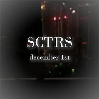 December 1st by SCTRS