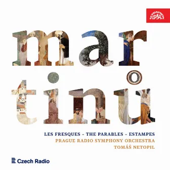 Martinů: les fresques, the parables, estampes by Prague Radio Symphony Orchestra