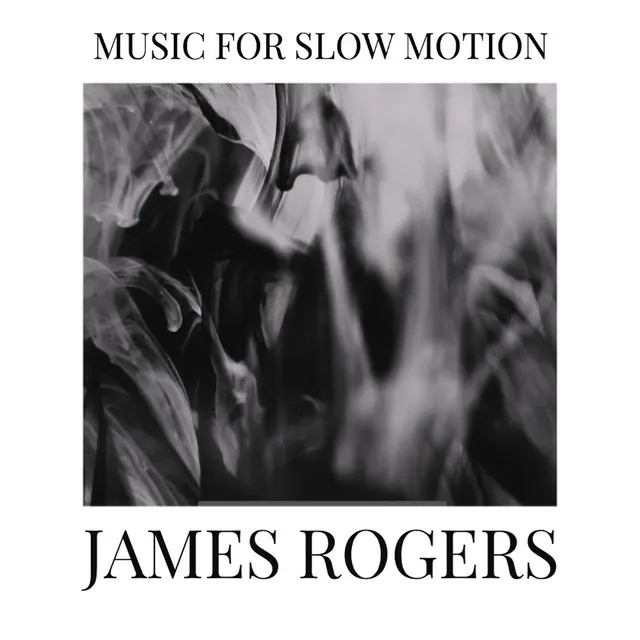 Music For Slow Motion