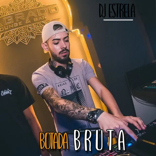 Arrocha Botada Bruta