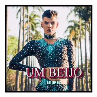 Um Beijo by Loo Pez