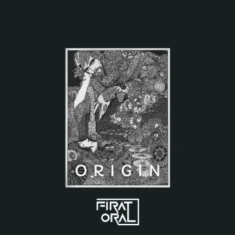 Origin (Original Mix) by Firat Oral