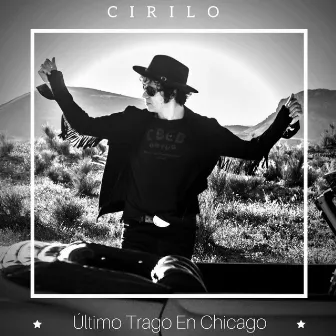 Último Trago en Chicago by Cirilo