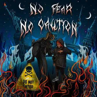 No Fear No Caution by Chain$aw Huey