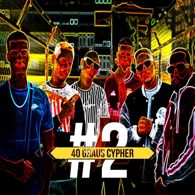 40 Graus Cypher#2