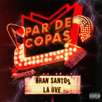 Par De Copas by Bran Santos