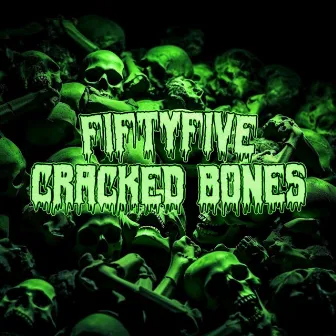 CRACKED BONES by fiftyfive