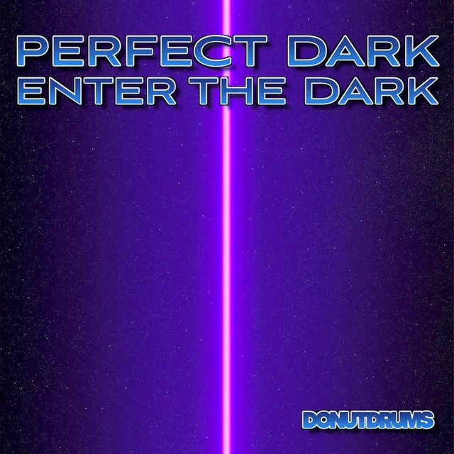 Enter The Dark (From "Perfect Dark")