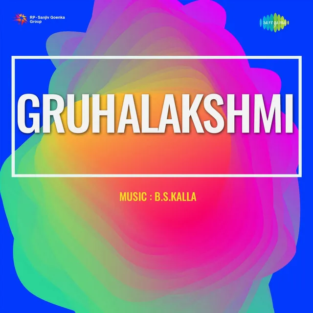 Gruhalakshmi (Original Motion Picture Soundtrack)