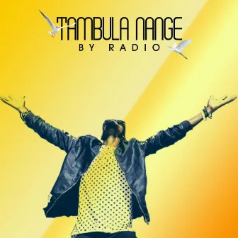 Tambula Nange by Radio