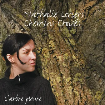 L'arbre Pleure by Nathalie Loriers