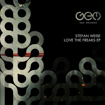 Love The Freaks EP by Stefan Weise