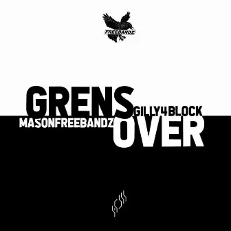 Grens Over by Gilly4block