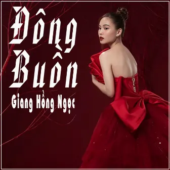 Đông Buồn by Giang Hong Ngoc