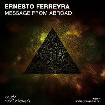 Message from Abroad EP by Ernesto Ferreyra